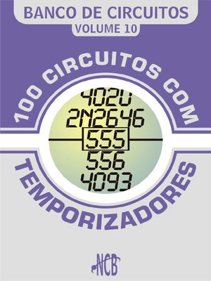 cover image of 100 Circuitos com Temporizadores